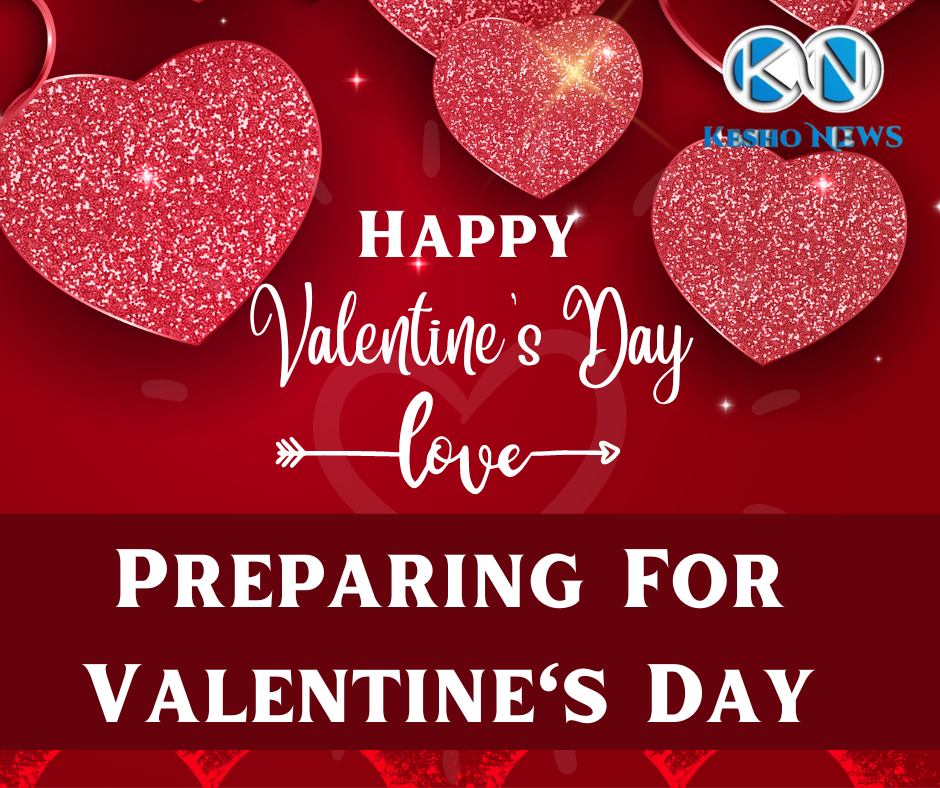 Preparing For Valentine’s Day